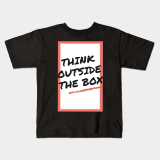 THINK OUTSIDE THE BOX Kids T-Shirt